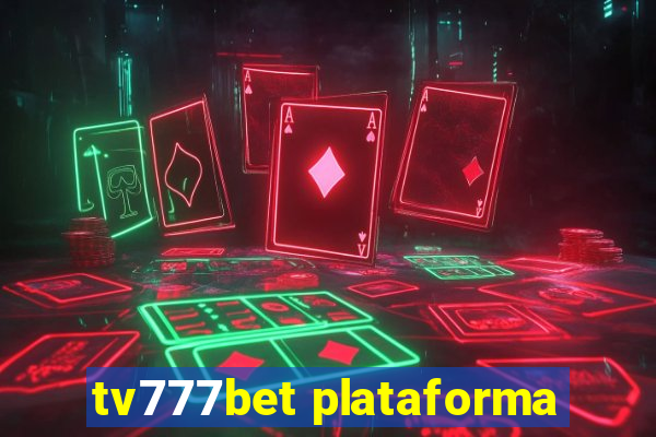 tv777bet plataforma